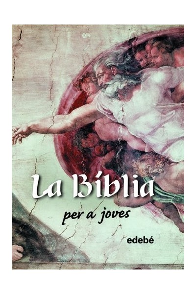 La BÍblia Per A Joves: Versió De La Associació Bíblica De Catalunya Y Societats Bibliques Unides (Primera edició)